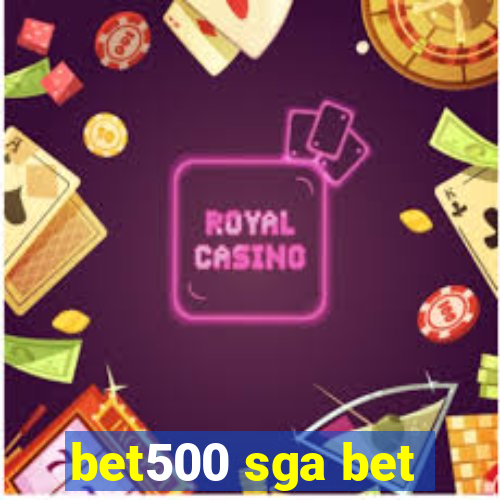 bet500 sga bet